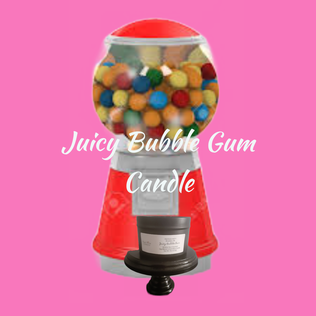 Juicy Bubble Gum